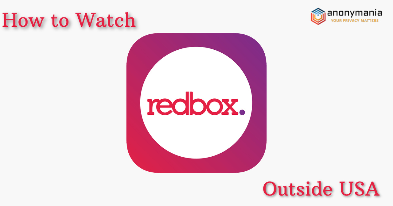 Stream Redbox Anywhere