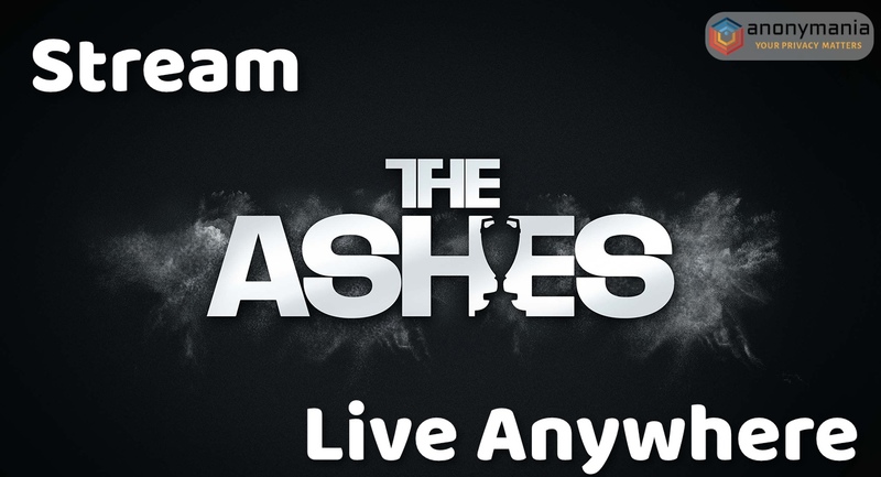 Stream The Ashes 2023 Live Anywhere