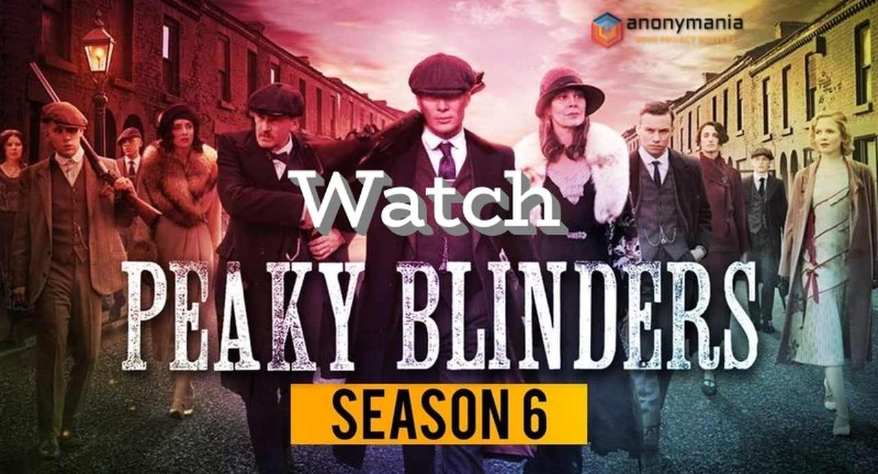 How to Watch Peaky Blinders S6 Online (1)