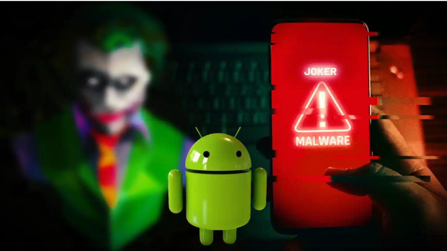 The Joker Malware Affects 500,000 devices